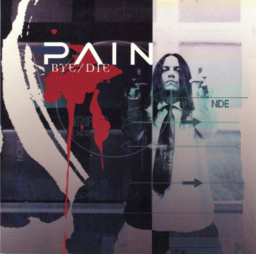 Pain (SWE) : Bye Die